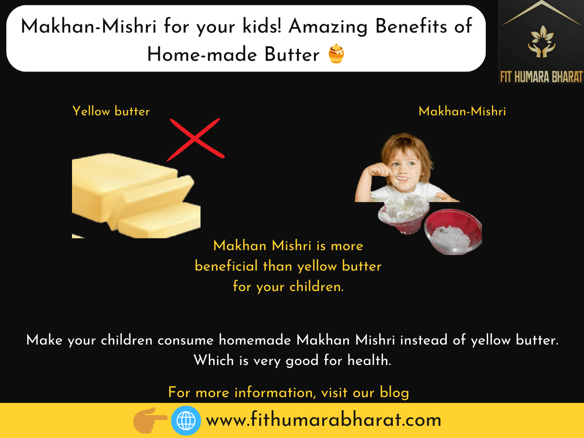 Benefits Of Makhan-Mishri for your kids