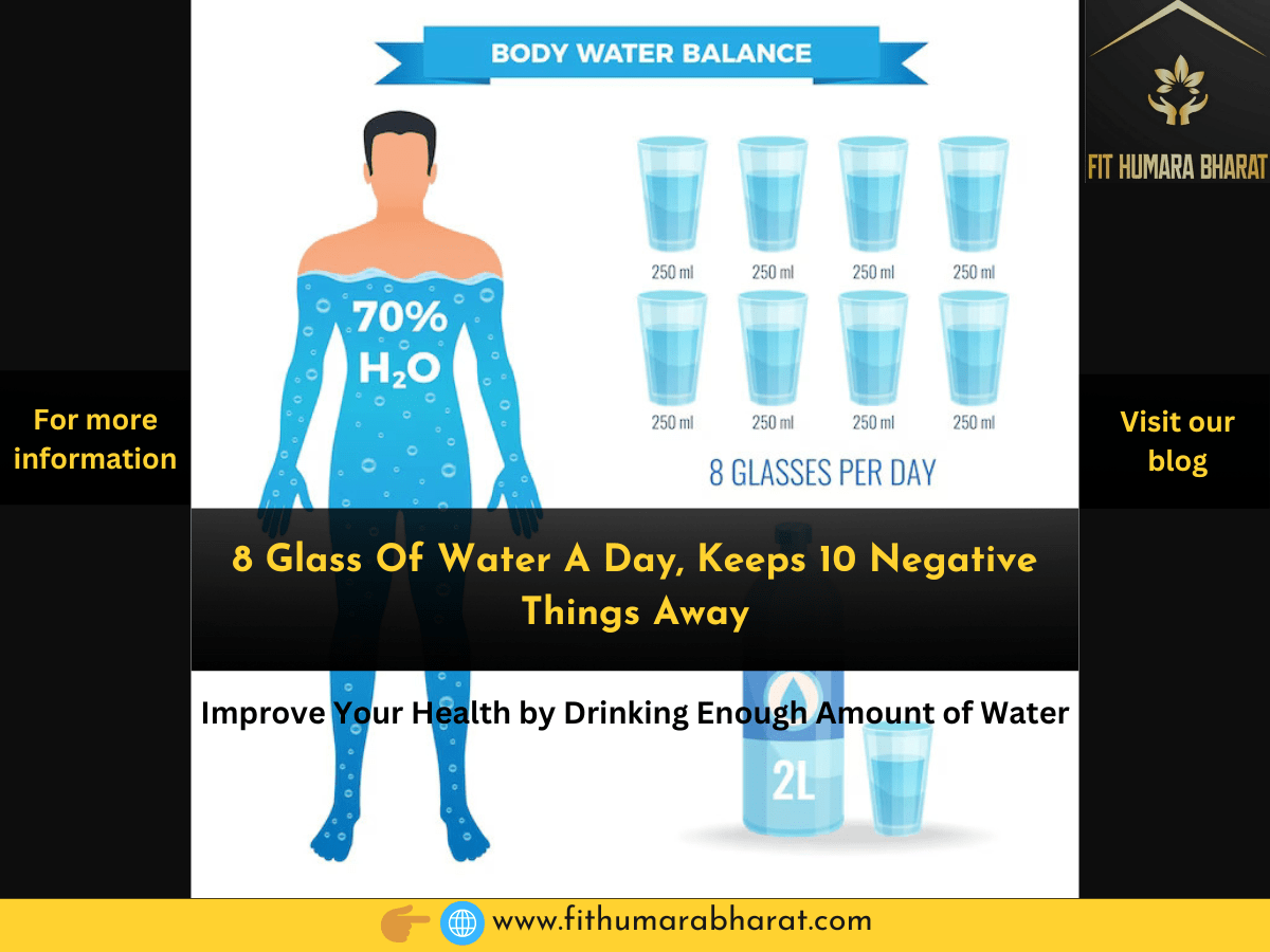 8 Glass Of Water A Day, Keeps 10 Negative