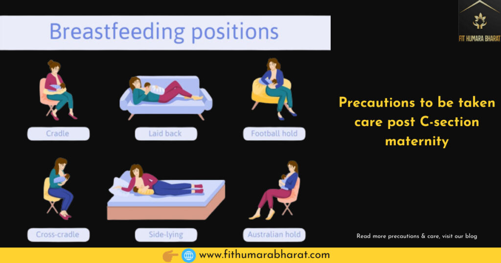 Precautions to be taken care post C-section maternity