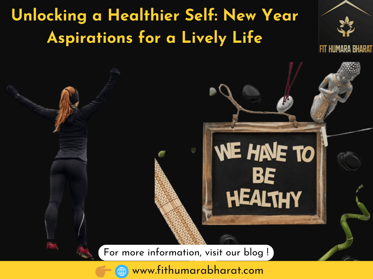 New Year Aspirations for a Lively Life