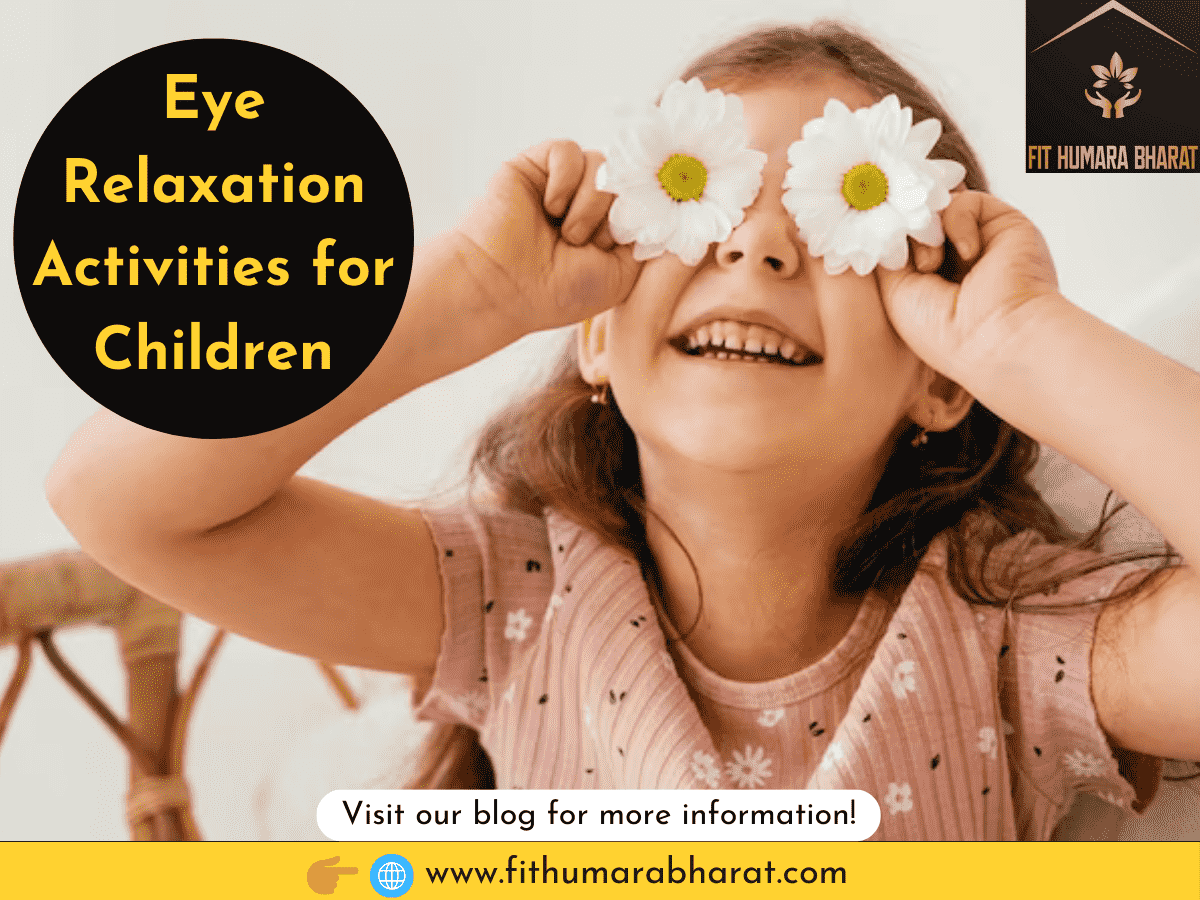 Eye Relaxation Activities for Children