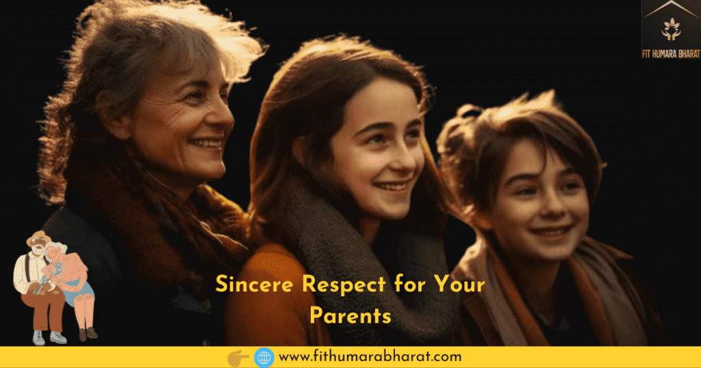 Sincere Respect for Your Parents