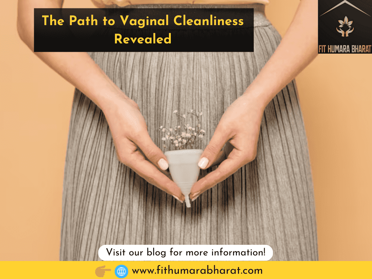 The Path to Vaginal Cleanliness Revealed