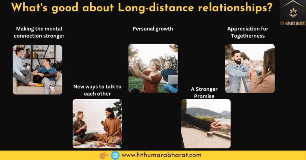 What's Good in Long Distance Relationship?
